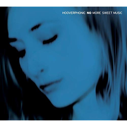 Hooverphonic No More Sweet Music